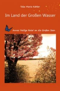 Im Land der Großen Wasser - Liebesroman von Telse Maria Kähler