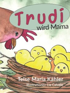 Trudi wird Mama - Kinderbuch